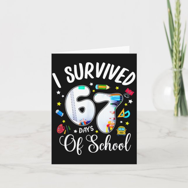 I Survived 67 Days Of School Funny Meme Teacher St Kort (Framsida)