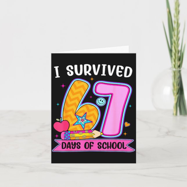 I Survived 67 Days Of School Funny Meme Teacher St Kort (Framsida)