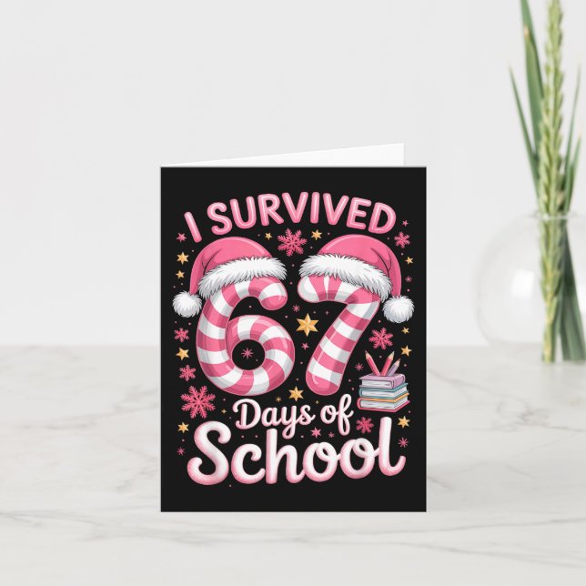 I Survived 67 Days Of School Funny Meme Teacher St Kort (Framsida)