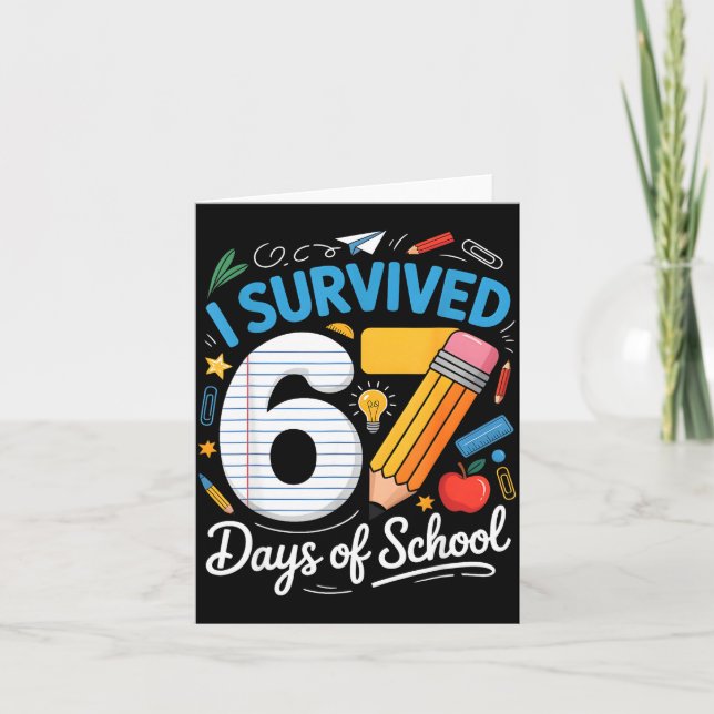 I Survived 67 Days Of School Funny Meme Teacher St Kort (Framsida)
