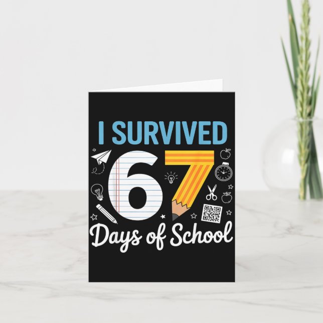 I Survived 67 Days Of School Funny Meme Teacher St Kort (Framsida)