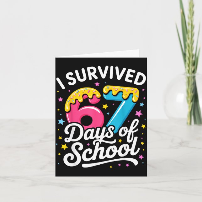 I Survived 67 Days Of School Funny Meme Teacher St Kort (Framsida)