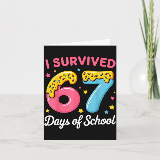 I Survived 67 Days Of School Funny Meme Teacher St Kort (Framsida)