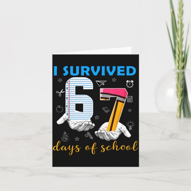 I Survived 67 Days Of School Funny Meme Teacher St Kort (Framsida)