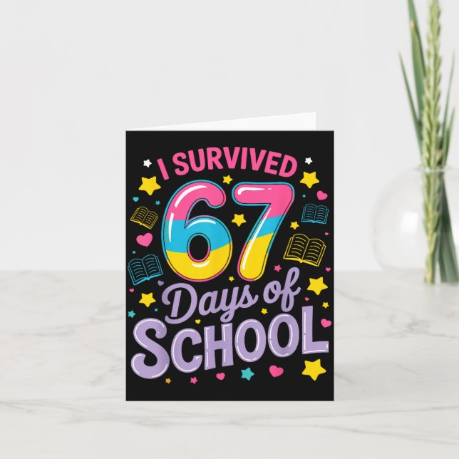 I Survived 67 Days Of School Funny Meme Teacher St Kort (Framsida)
