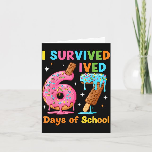 I Survived 67 Days Of School Funny Meme Teacher St Kort (Framsida)