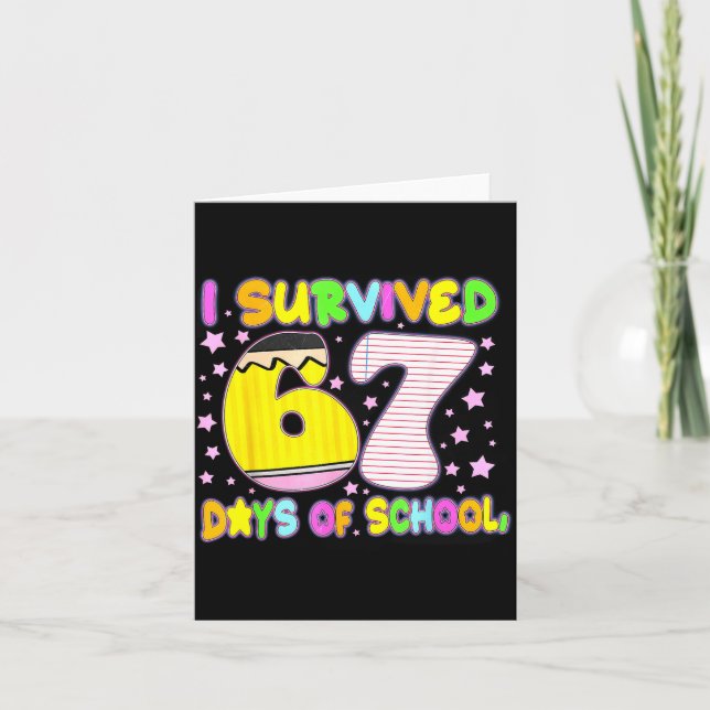 I Survived 67 Days Of School Funny Meme Teacher St Kort (Framsida)