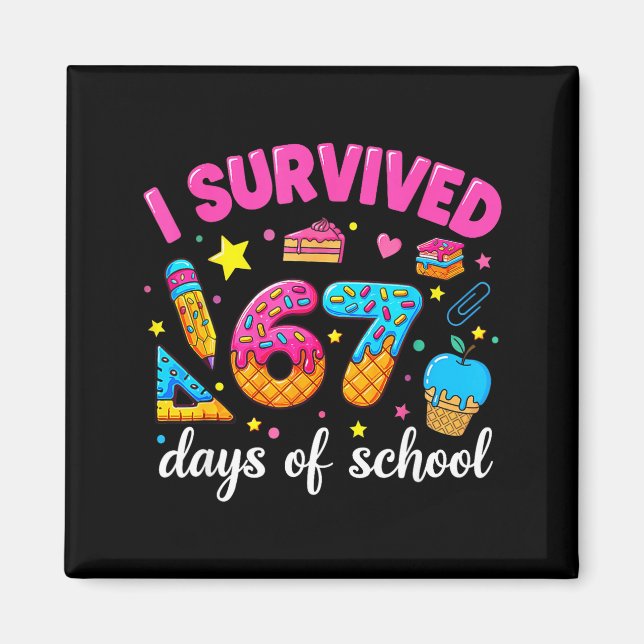 I Survived 67 Days Of School Funny Meme Teacher St Magnet (Framsidan)