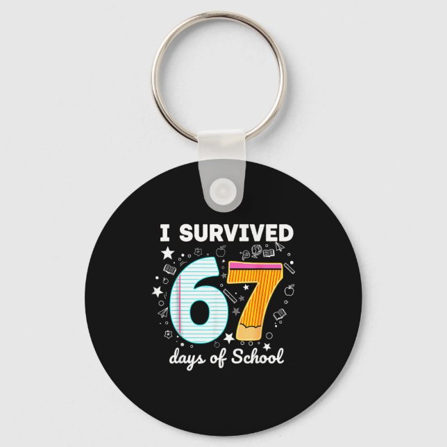 I Survived 67 Days Of School Funny Meme Teacher St Nyckelring (Framsida)