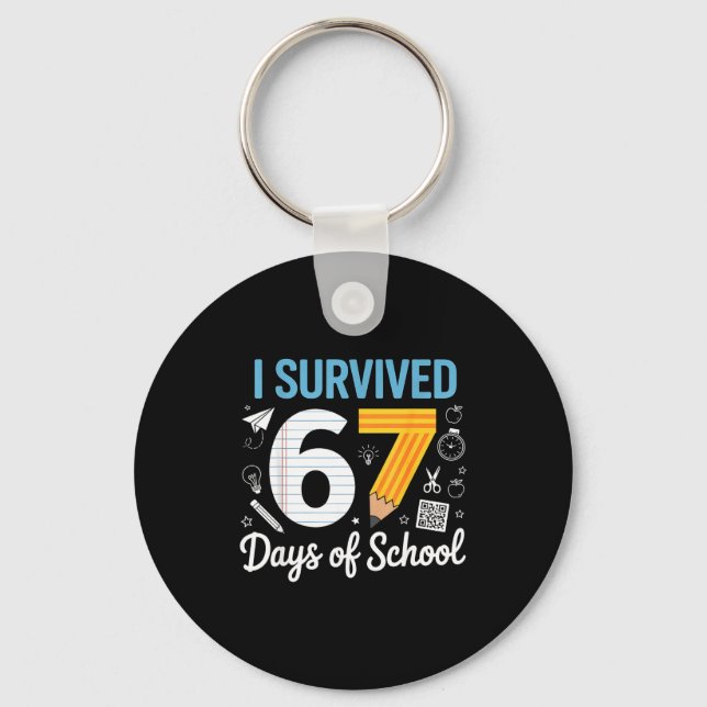 I Survived 67 Days Of School Funny Meme Teacher St Nyckelring (Framsida)