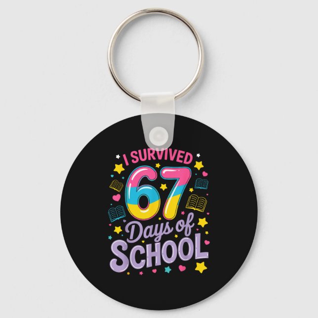 I Survived 67 Days Of School Funny Meme Teacher St Nyckelring (Framsida)