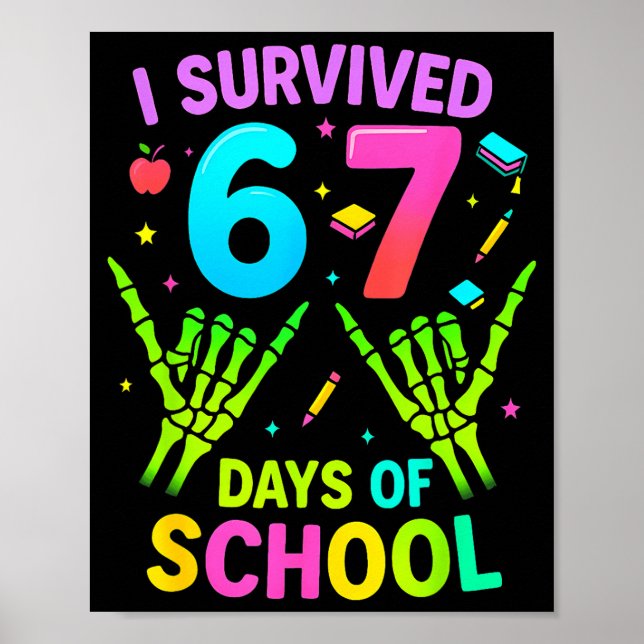 I Survived 67 Days Of School Funny Meme Teacher St Poster (Framsidan)