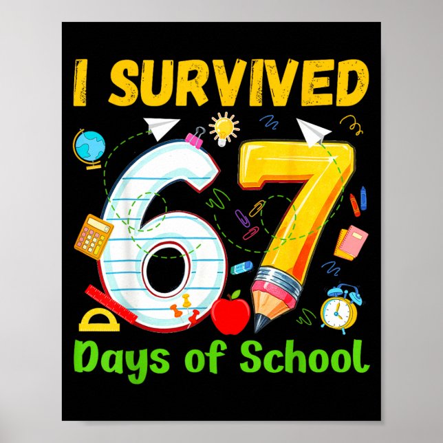 I Survived 67 Days Of School Funny Meme Teacher St Poster (Framsidan)