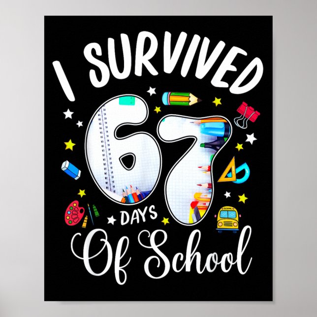 I Survived 67 Days Of School Funny Meme Teacher St Poster (Framsidan)