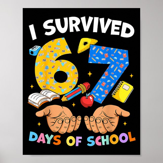 I Survived 67 Days Of School Funny Meme Teacher St Poster (Framsidan)