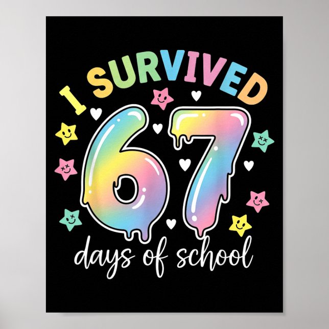 I Survived 67 Days Of School Funny Meme Teacher St Poster (Framsidan)
