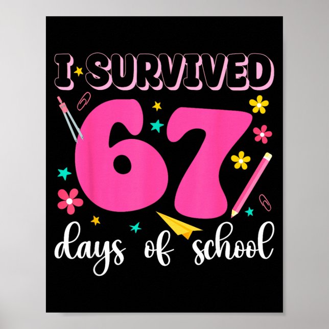 I Survived 67 Days Of School Funny Meme Teacher St Poster (Framsidan)