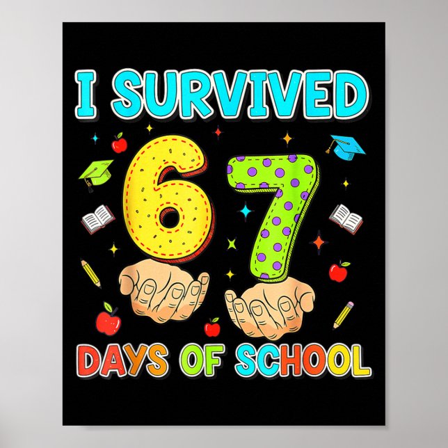 I Survived 67 Days Of School Funny Meme Teacher St Poster (Framsidan)