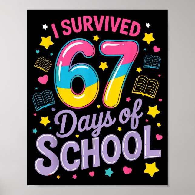 I Survived 67 Days Of School Funny Meme Teacher St Poster (Framsidan)