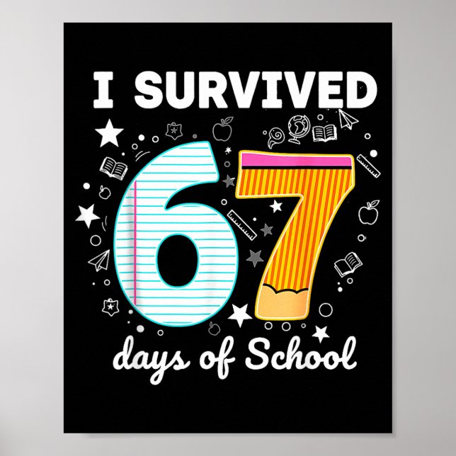 I Survived 67 Days Of School Funny Meme Teacher St Poster (Framsidan)