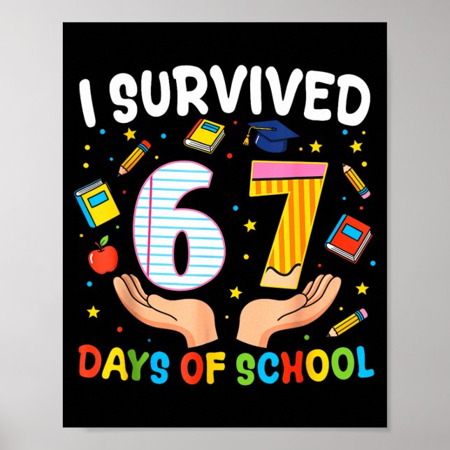 I Survived 67 Days Of School Funny Meme Teacher St Poster (Framsidan)