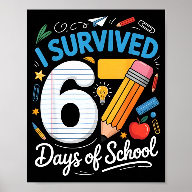 I Survived 67 Days Of School Funny Meme Teacher St Poster (Framsidan)