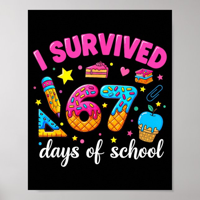 I Survived 67 Days Of School Funny Meme Teacher St Poster (Framsidan)