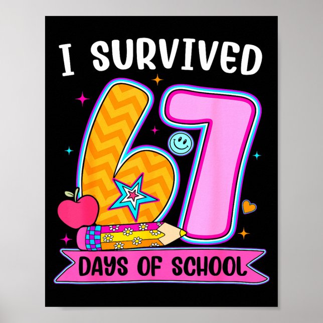 I Survived 67 Days Of School Funny Meme Teacher St Poster (Framsidan)