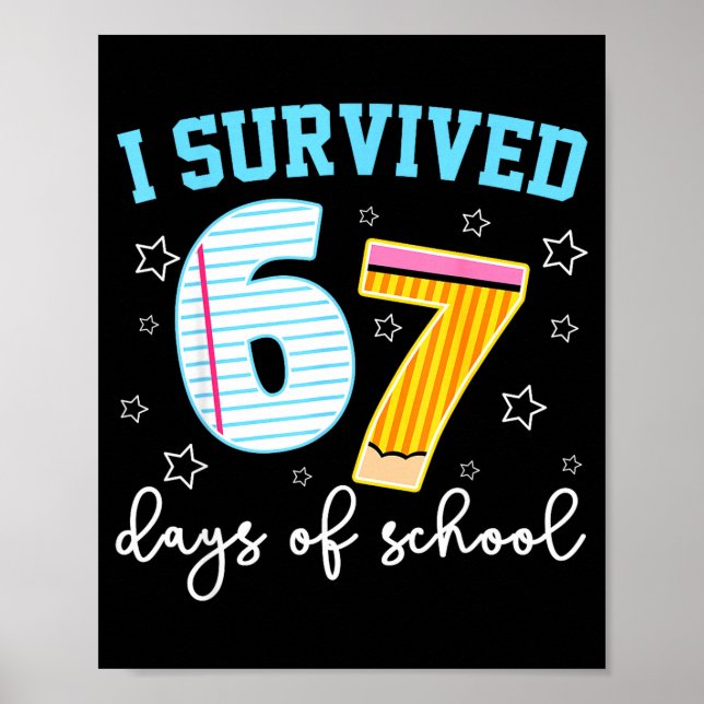 I Survived 67 Days Of School Funny Meme Teacher St Poster (Framsidan)