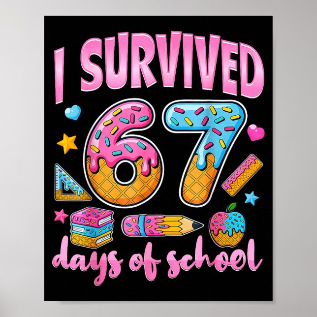 I Survived 67 Days Of School Funny Meme Teacher St Poster (Framsidan)