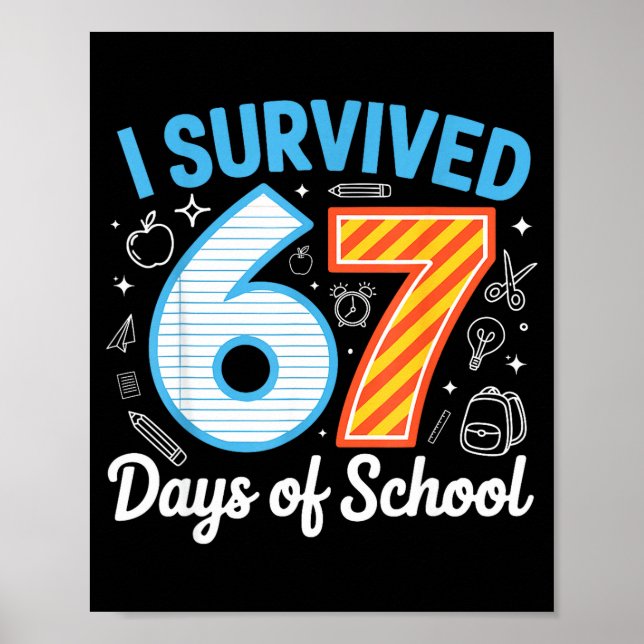I Survived 67 Days Of School Funny Meme Teacher St Poster (Framsidan)