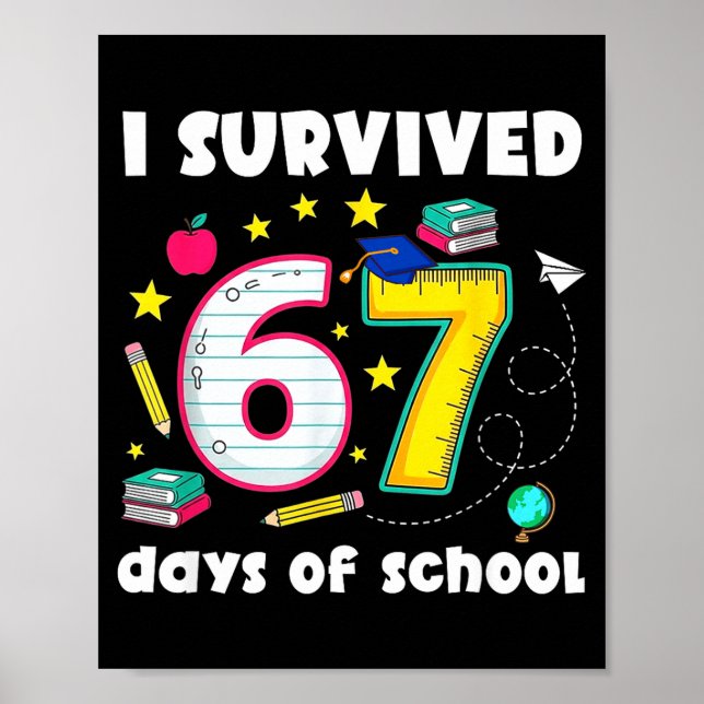 I Survived 67 Days Of School Funny Meme Teacher St Poster (Framsidan)