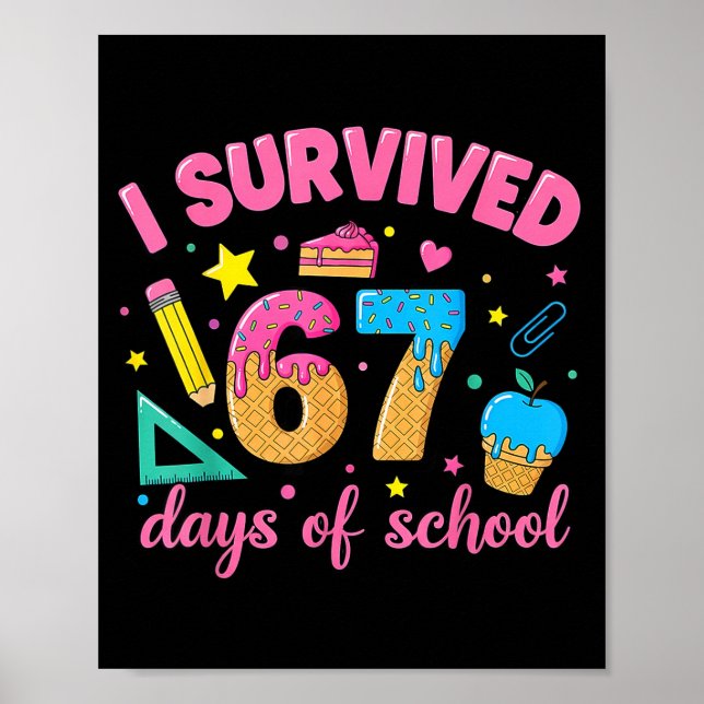 I Survived 67 Days Of School Funny Meme Teacher St Poster (Framsidan)