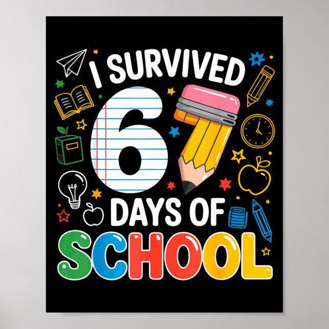 I Survived 67 Days Of School Funny Meme Teacher St Poster (Framsidan)