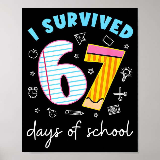 I Survived 67 Days Of School Funny Meme Teacher St Poster (Framsidan)