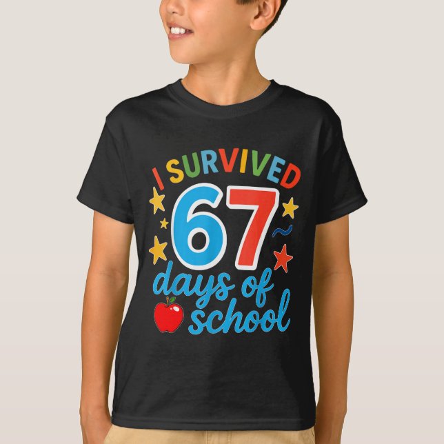 I Survived 67 Days Of School Funny Meme Teacher St T Shirt (Framsida)