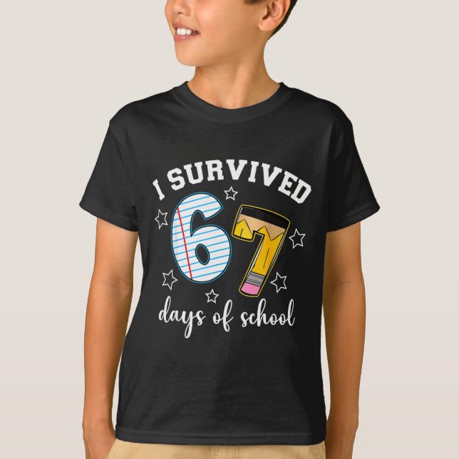 I Survived 67 Days Of School Funny Meme Teacher St T Shirt (Framsida)