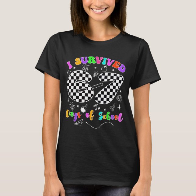 I Survived 67 Days Of School Funny Meme Teacher St T Shirt (Framsida)