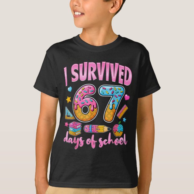I Survived 67 Days Of School Funny Meme Teacher St T Shirt (Framsida)