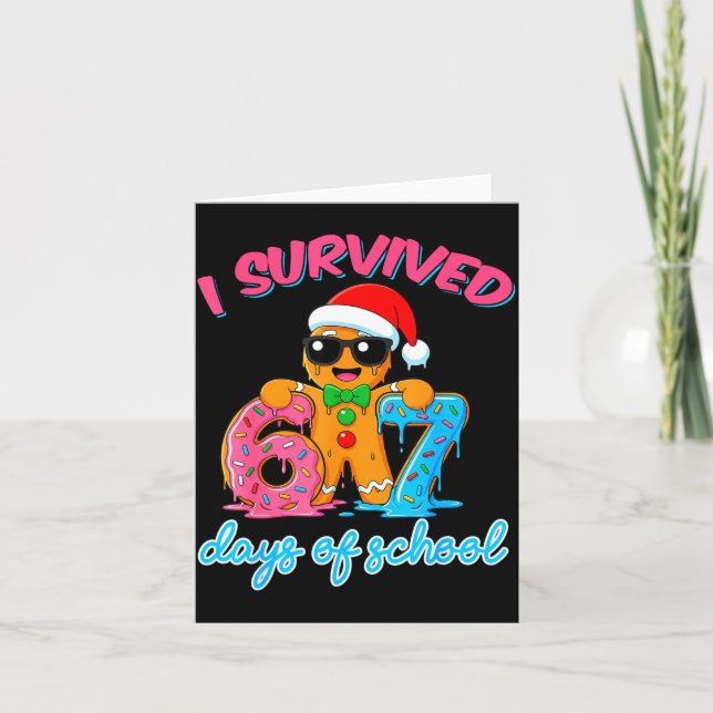 I Survived 67 Days Of School Funny Six Seven 67 Gi Kort (Framsida)