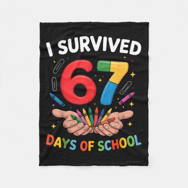 I Survived 67 Days Of School Funny Six Seven 6 7 M Fleecefilt (Framsidan)