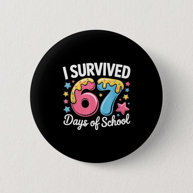 I Survived 67 Days Of School Funny Six Seven 6 7 M Knapp (Framsida)