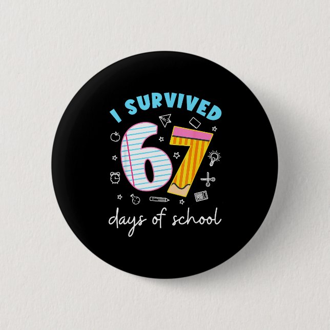 I Survived 67 Days Of School Funny Six Seven 6 7 M Knapp (Framsida)