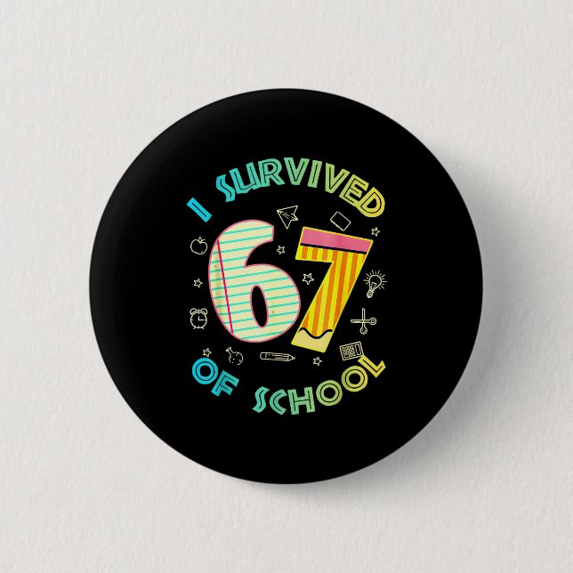 I Survived 67 Days Of School Funny Six Seven 6 7 M Knapp (Framsida)