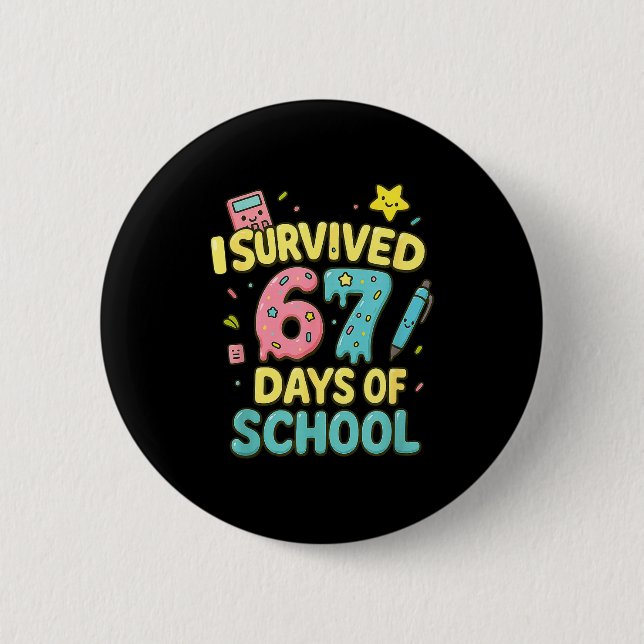 I Survived 67 Days Of School Funny Six Seven 6 7 M Knapp (Framsida)