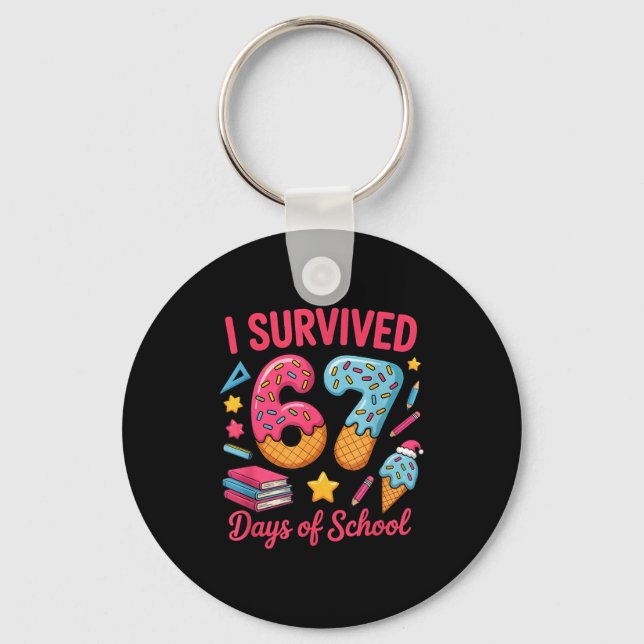 I Survived 67 Days Of School Funny Six Seven 6 7 M Nyckelring (Framsida)