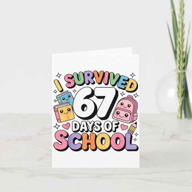 I Survived 67 Days Of School Funny Six Seven Meme  Kort (Framsida)