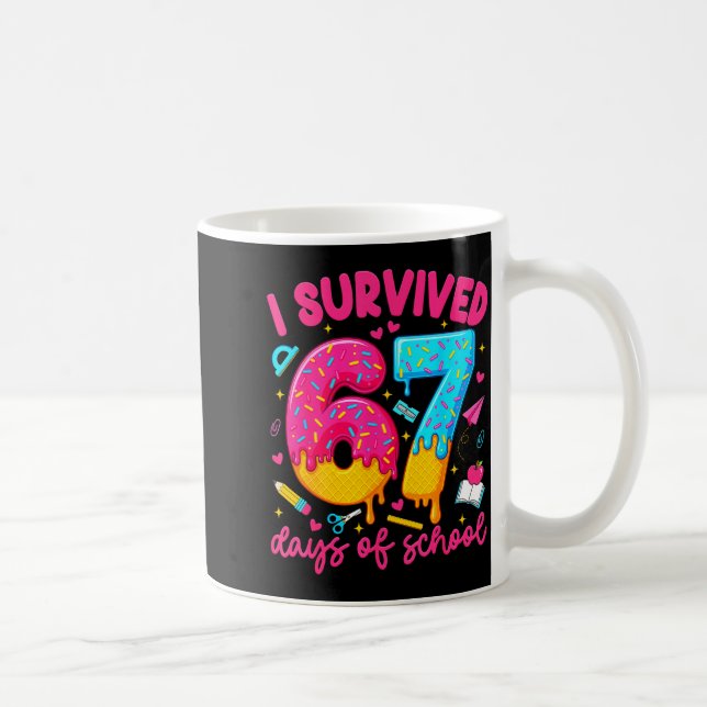 I Survived 67 Days Of School Funny Six Seven Teach Kaffemugg (Höger)