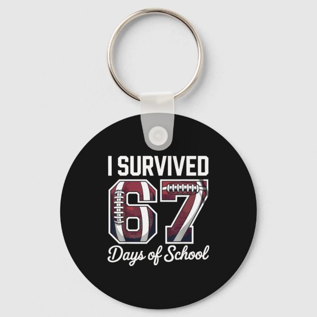 I Survived 67 Days Of School Funny Student Footbal Nyckelring (Framsida)