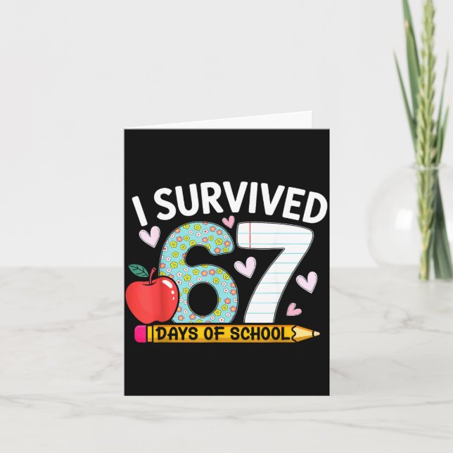 I Survived 67 Days Of School Funny Student Style  Kort (Framsida)
